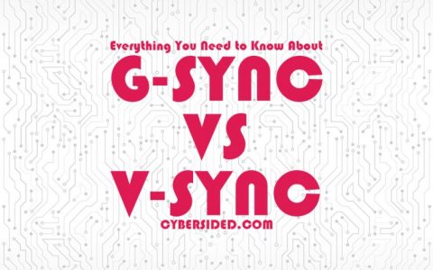 G-Sync vs V-Sync：完整比较（优点和缺点）