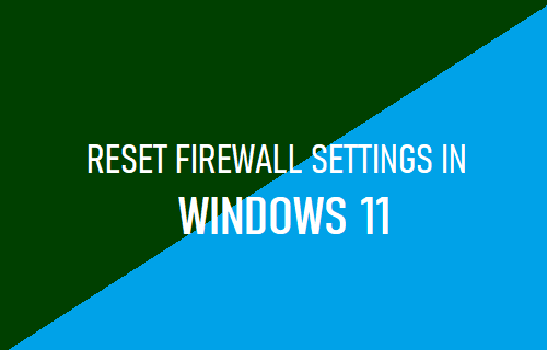 在 Windows 11 中重置防火墙设置