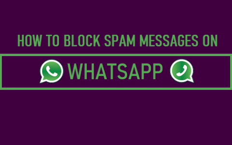 如何在WhatsApp上阻止垃圾邮件（最新苹果教程）