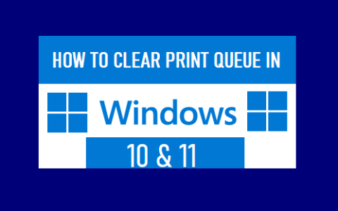 如何在Windows10/11中清除打印队列（2023最新教程）