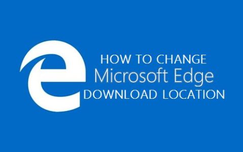 如何更改Microsoft[微软]Edge下载位置