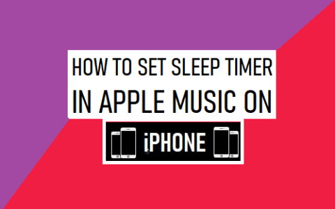 如何在iPhone上的苹果音乐中设置睡眠定时器