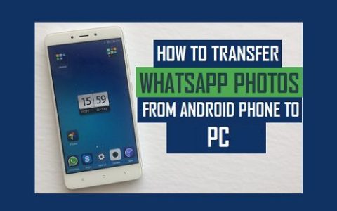 如何将WhatsApp照片从Android传输到电脑