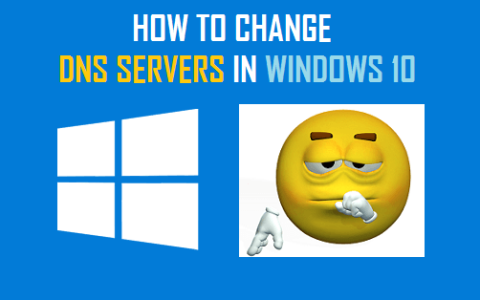 如何在Windows10中更改DNS服务器