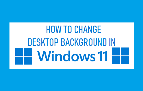 在 Windows 11 中更改桌面背景