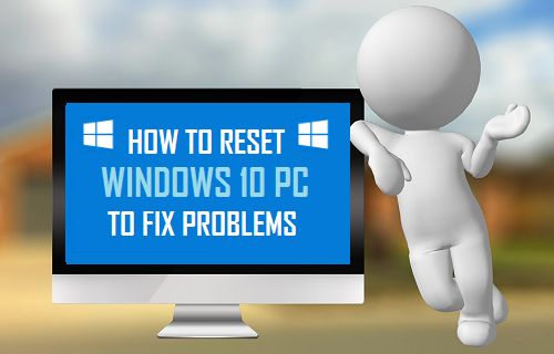 重置 Windows 10 PC 以解决问题