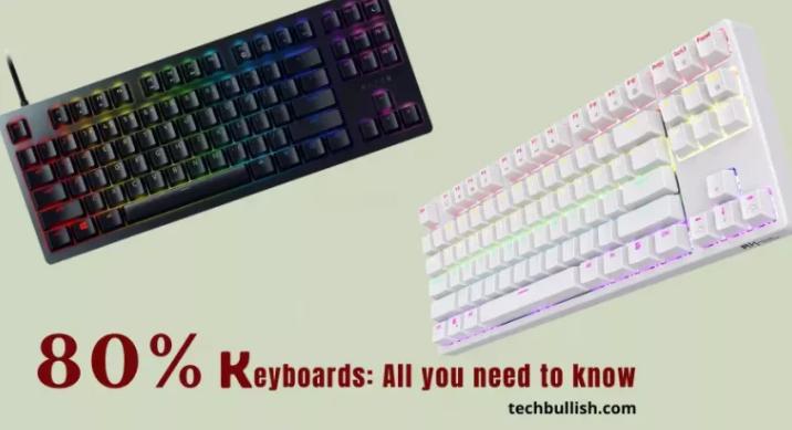 什么是80%的键盘 (87键的键盘优势与缺点)