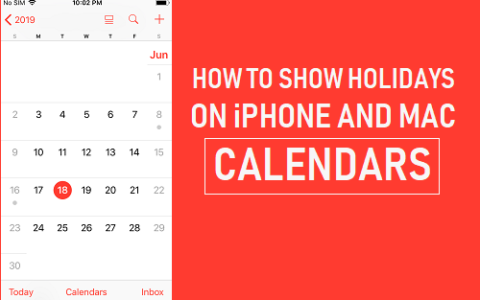 如何在iPhone和Mac电脑日历上显示假期