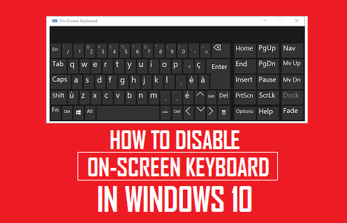 在 Windows 10 中禁用屏幕键盘