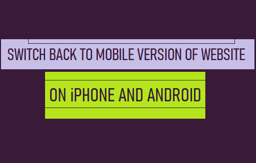在 iPhone 和 Android 上切换回移动版网站