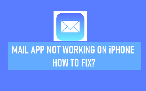 邮件应用程序无法在iPhone上运行：如何修复？