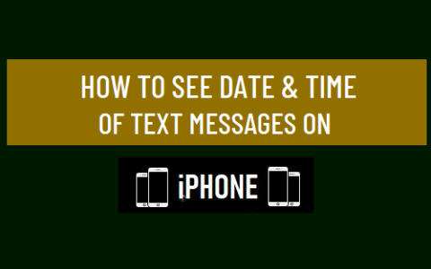如何在iPhone上查看短信的日期和时间