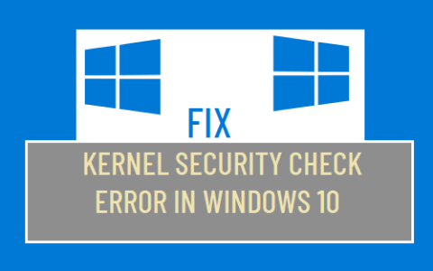 修复Windows10中的内核安全检查错误