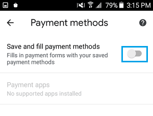 在 Android 中禁用保存和填写付款方式选项