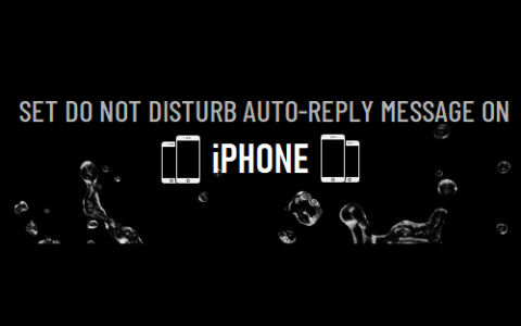 在iPhone上设置请勿打扰自动回复消息