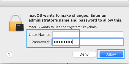 输入管理员密码以允许在 Mac 上进行钥匙串访问