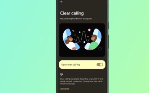 Pixel7清晰通话：如何在通话期间关闭背景噪音