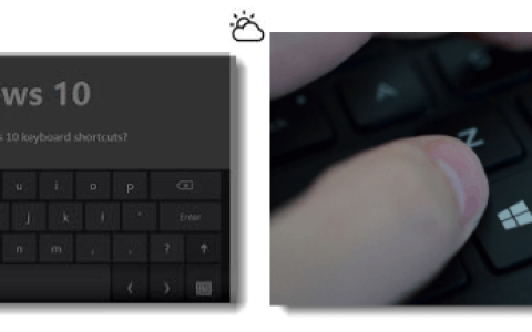 Windows10键盘快捷键大全，提高效率