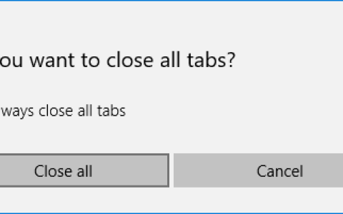 如何恢复关闭所有选项卡提示到Microsoft Edge