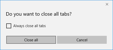 如何恢复关闭所有选项卡提示到Microsoft Edge