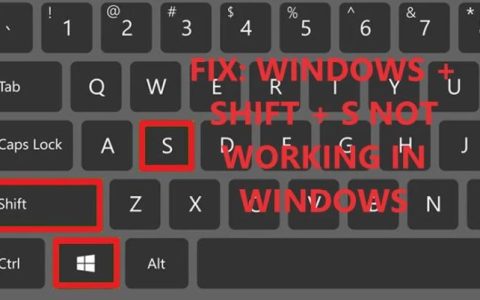 win10截图快捷键win+shift+s没有反应，11个修复方法